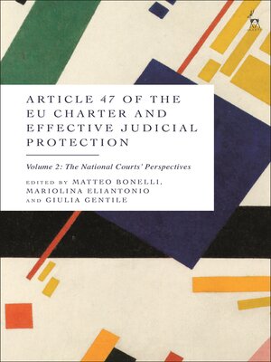 cover image of Article 47 of the EU Charter and Effective Judicial Protection, Volume 2